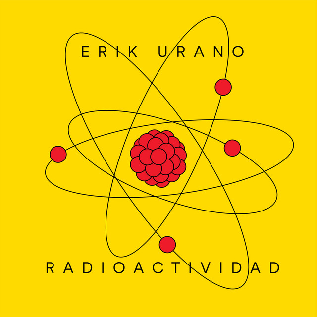 #1987: Erik Urano –&nbsp;Radioactividad