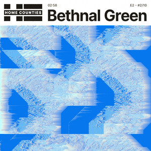 #2040: Home Counties – Bethnal&nbsp;Green