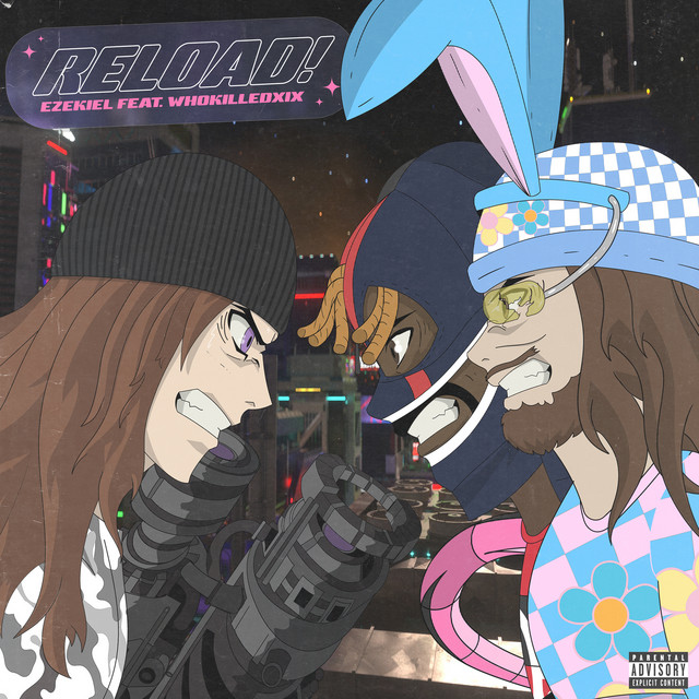 #1890: Ezekiel ft. WHOKILLEDXIX – RELOAD!