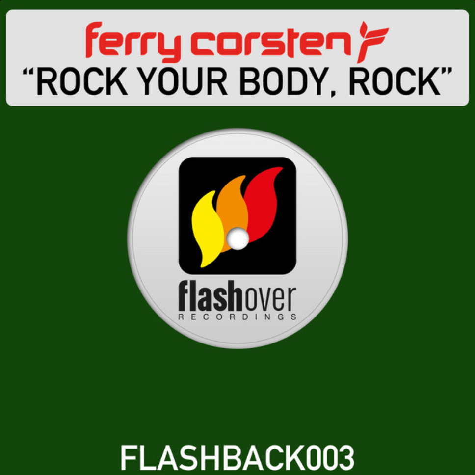 #255: Ferry Corsten – Rock Your Body&nbsp;Rock