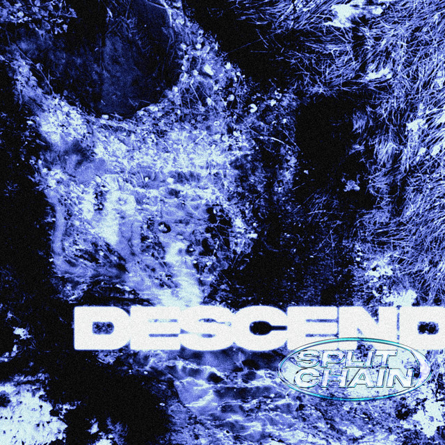 #2659: Split Chain –&nbsp;Descend