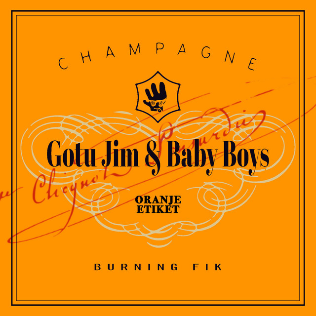 #334: Gotu Jim & Baby Boys – Oranje Etiket