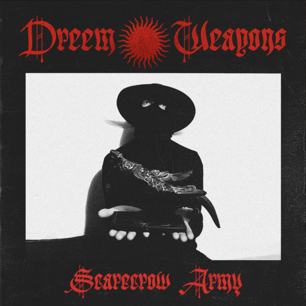 #3073: Dreem Weapons – Scarecrow Army